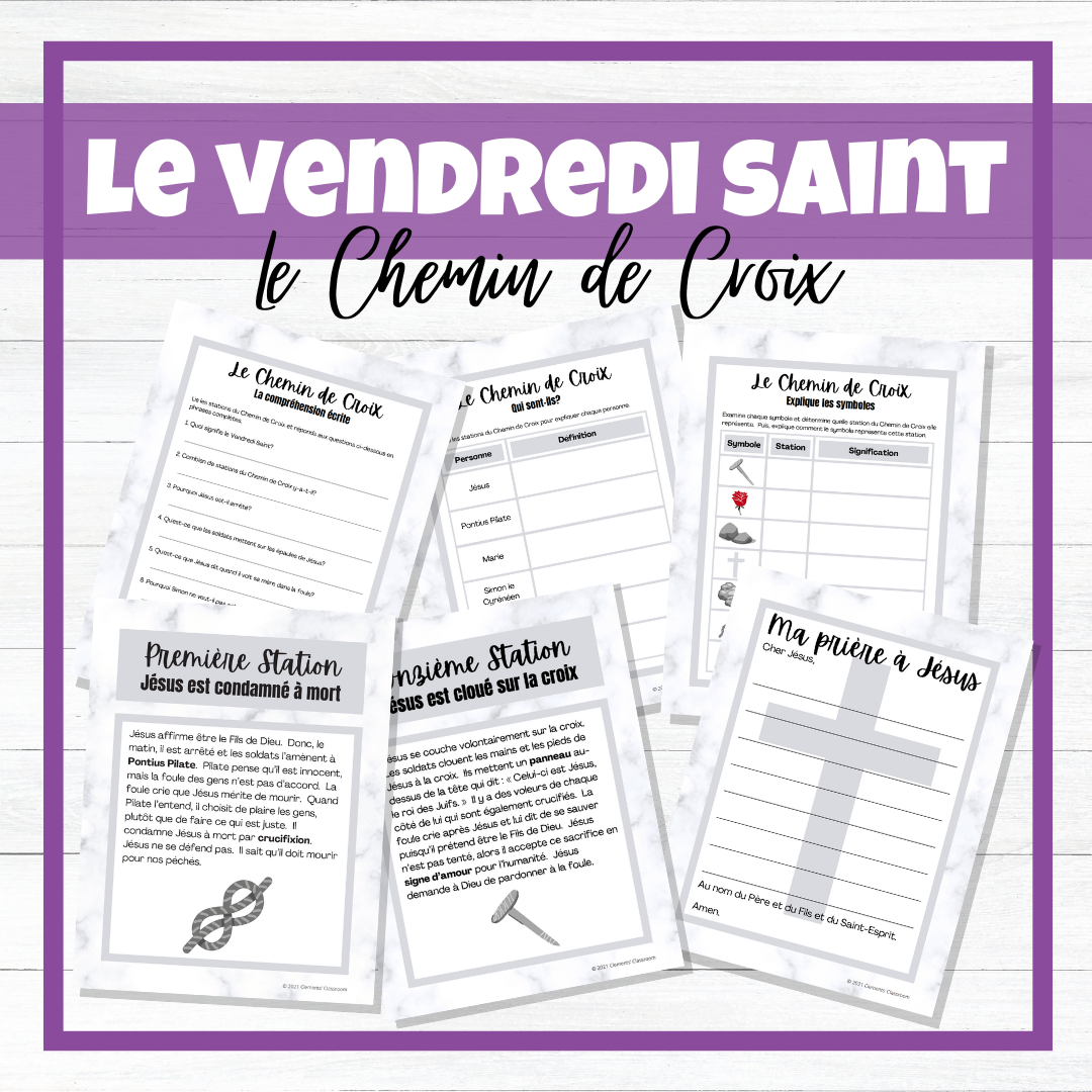 French Stations of the Cross - Vendredi Saint/Good Friday - Posters & Activities