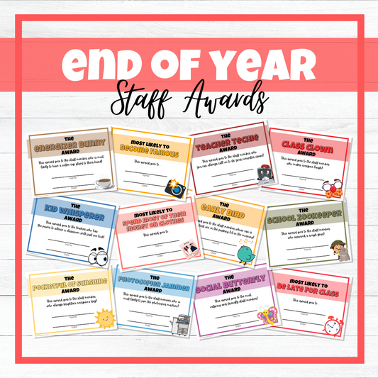 End of Year Staff and Teacher Awards