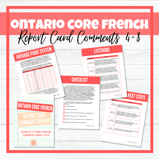 Ontario CORE FRENCH Report Card Comment Builder - FSL Elementary Grades 4 to 8