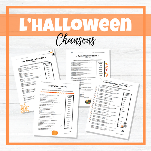 L'Halloween French Songs / Chansons - Fill in the Blanks - Listening Activities