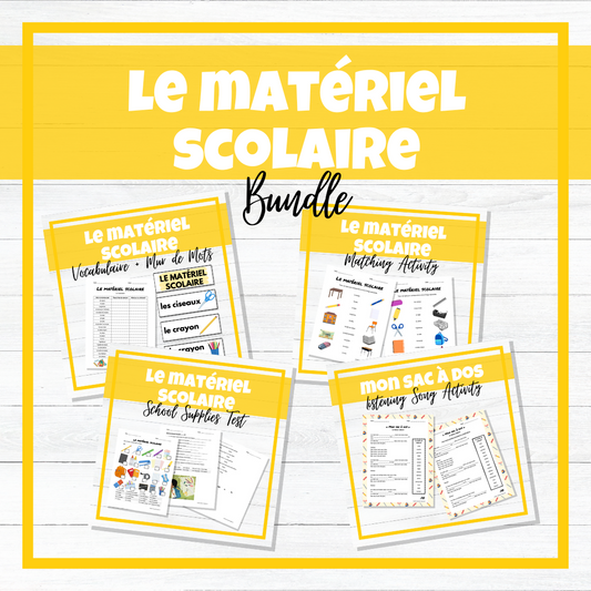 Matériel Scolaire - School Supplies French Unit - BUNDLE!