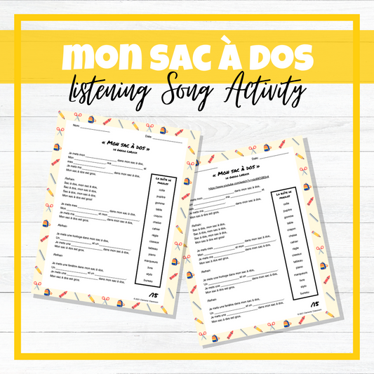 Mon sac à dos - French Song/Chanson - Fill in the Blanks - Listening Activity