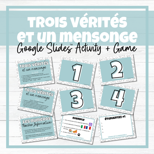 Trois vérités et un mensonge - French Google Slides™ Activity & Game