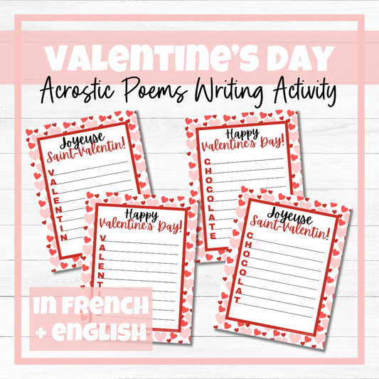 La Saint-Valentin - Valentine's Day - Acrostic Poems Writing Activity - English & French