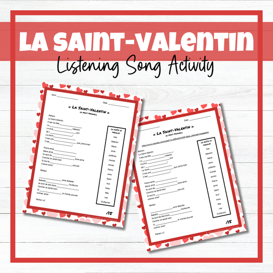 La Saint-Valentin - French Song/Chanson -Fill in the Blanks - Listening Activity