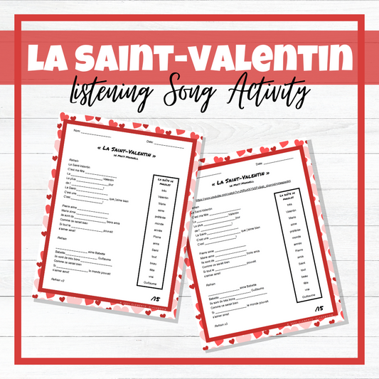 La Saint-Valentin - French Song/Chanson -Fill in the Blanks - Listening Activity