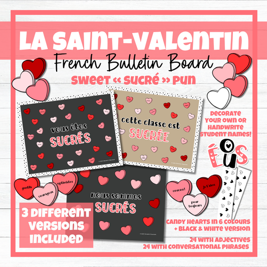 Saint-Valentin - French Valentine's Day Bulletin Board - Candy Hearts Sucré Pun