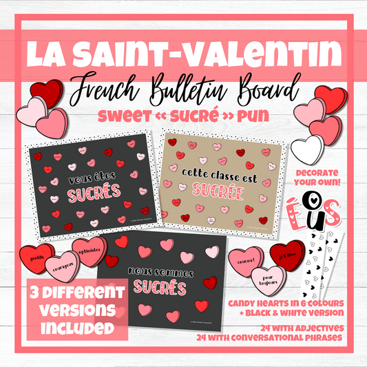 Saint-Valentin - French Valentine's Day Bulletin Board - Candy Hearts Sucré Pun