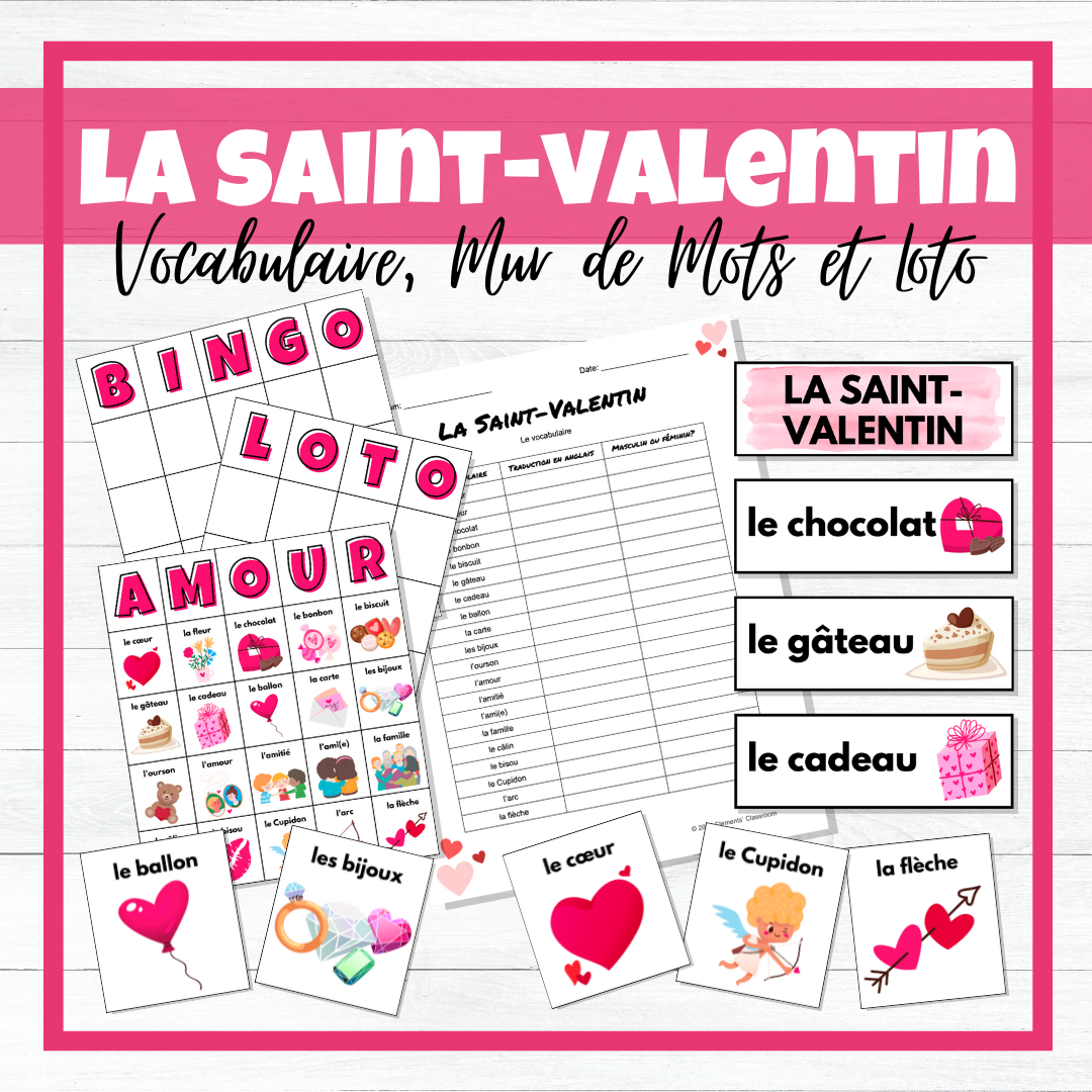 La Saint-Valentin - Valentine's Day - French Vocabulary Activity + Word Wall