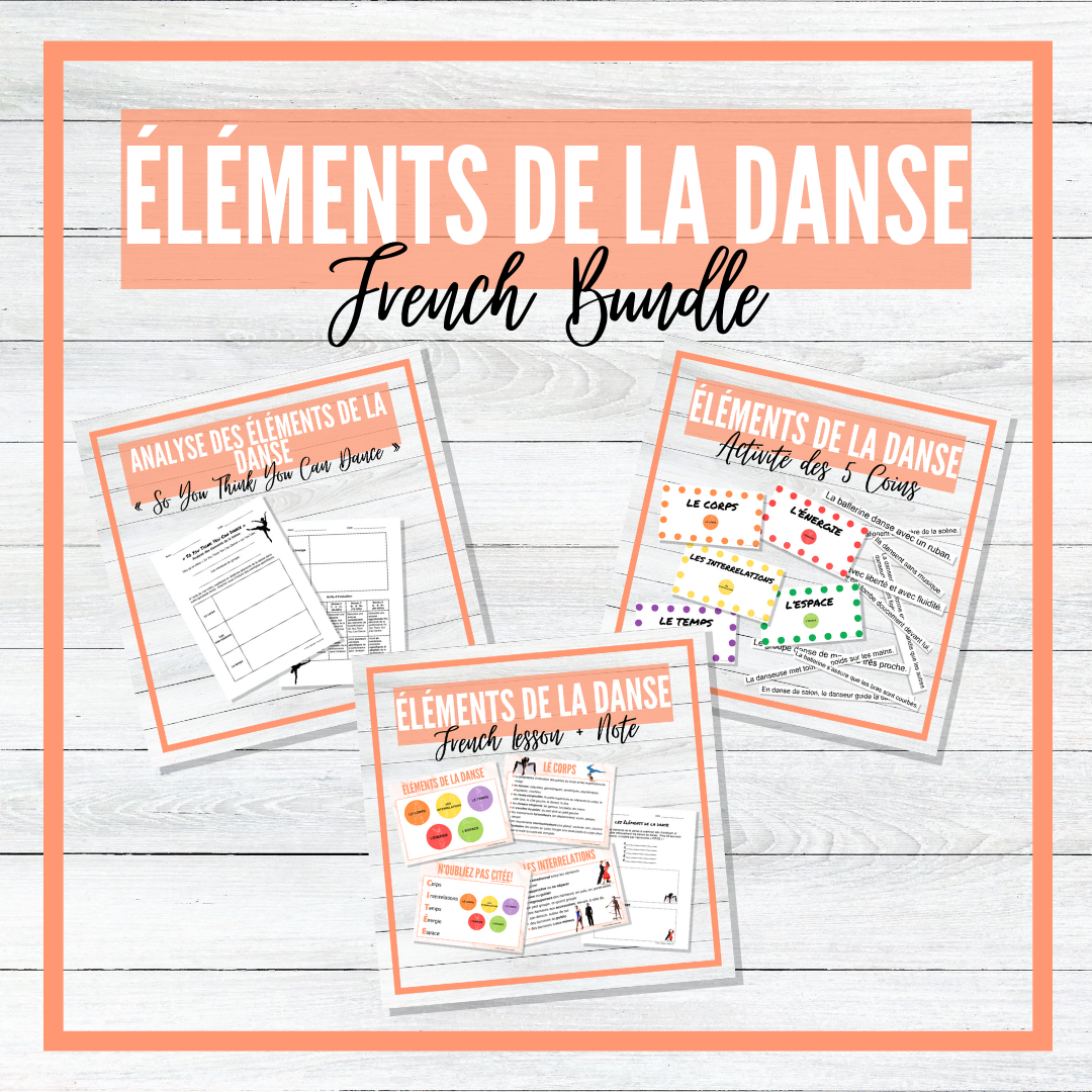 Les éléments de la danse - French Elements of Dance BUNDLE!