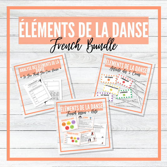 Les éléments de la danse - French Elements of Dance BUNDLE!