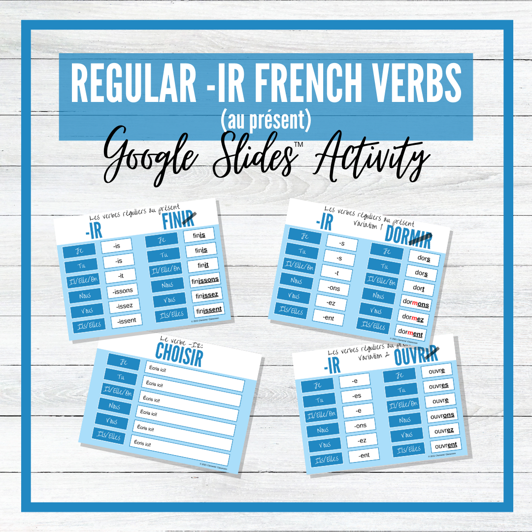 Regular -IR French Verbs (au présent) - Google Slides™ Mini-Lesson & Activity