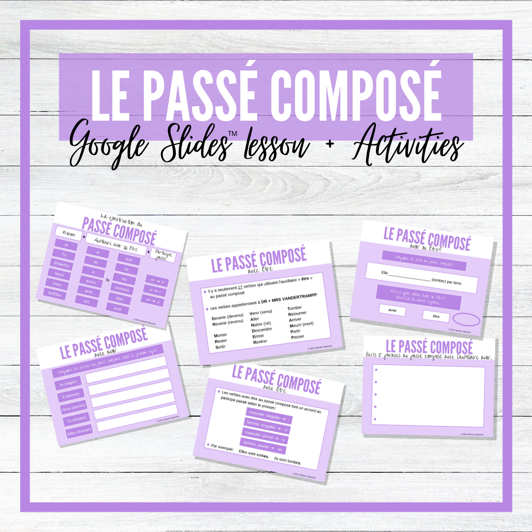 Le Passé Composé - Avoir & Être - Google Slides™ Lesson and Activities