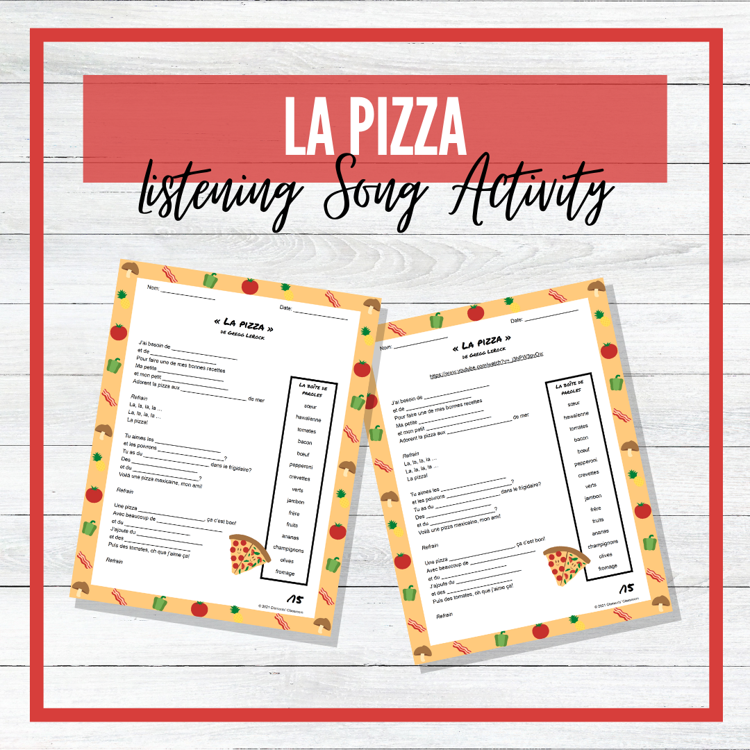 La Pizza - French Song / Chanson - Fill in the Blanks - Listening Activity