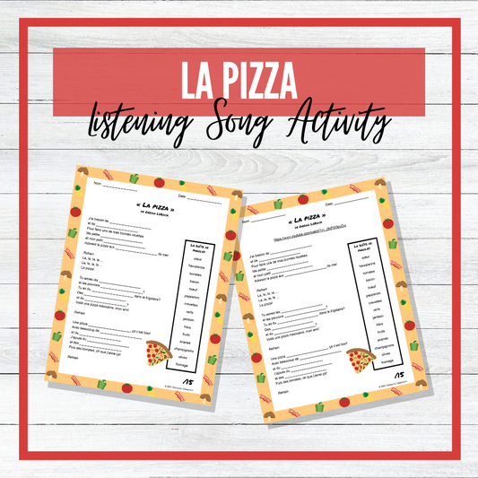 La Pizza - French Song / Chanson - Fill in the Blanks - Listening Activity