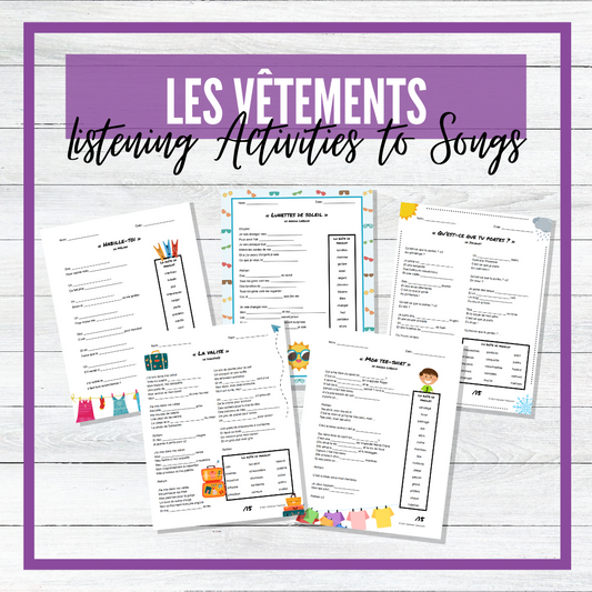 Vêtements - French Songs / Chansons - Fill in the Blanks Listening Activities